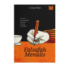 Falsafah Menulis: Esai-esai Kontemplatif Menjadi Penulis Produktif